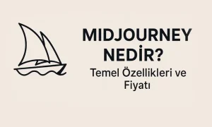 Midjourney Nedir? Temel Özellikleri ve Fiyatı Görselde sol tarafta Midjourney’in ikonik yelkenli logosu yer alıyor; sağ tarafta ise Midjourney nedir? başlığı sade ve etkileyici bir tipografiyle sunuluyor. Arka plan, dikkat dağıtmayan açık tonlarda tasarlandı.