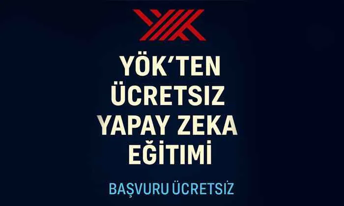 YÖK’ten Ücretsiz Yapay Zekâ Eğitimi Başladı Yök'ten Ücretsiz Yapay Zeka Eğitimini duyuran Görsel