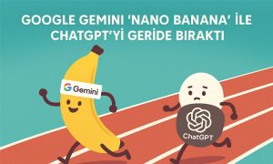 Google Gemini “Nano Banana” ile ChatGPT’yi Geride Bıraktı Google Gemini Nano Banana ile ChatGPT’yi Geride Bıraktı adlı başlığın altında Gemini’yi temsil eden muz karakteri, ChatGPT’yi temsil eden yuvarlak karakteri yarış pistinde geçiyor.